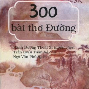 300 Bài Thơ Đường - Hành Đường Thoái Sĩ