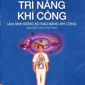 Bí Thuật Đạo Giáo Trí Năng Khí Công - Mantak Chia