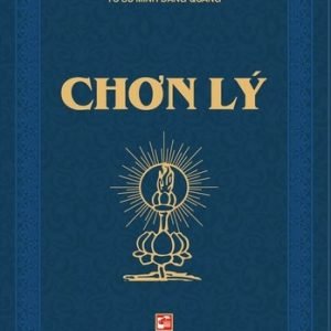 Chơn Lý (Bát chánh đạo) - Tổ Sư Minh Đăng Quang