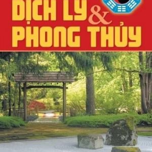 Dịch Lý & Phong Thủy - Lê Hưng VKD