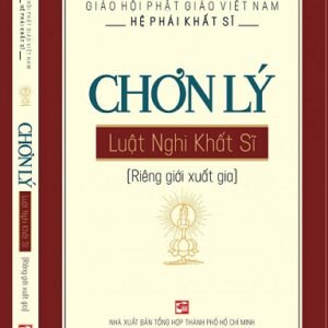 Chơn Lý Luật Nghi Khất Sĩ - Tổ sư Minh Đăng Quang