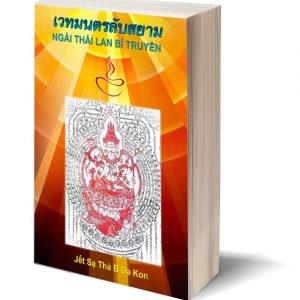 Ngải Thái Lan Bí Truyền - Jết Sạ Thả B Da Kon