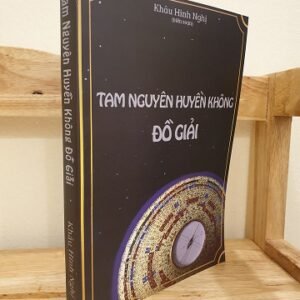 Tam Nguyên Huyền Không Đồ Giải - Khâu Hinh Nghị