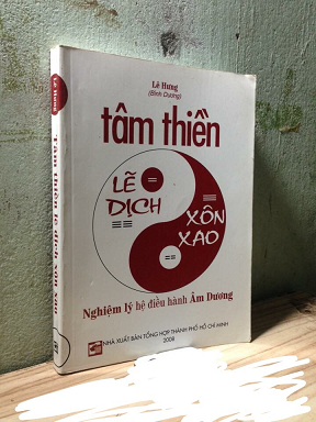 Tâm Thiền Lẽ Dịch Xôn Xao - Nghiệm lý hệ điều hành âm dương - Linh Khu Thời Mệnh Lý