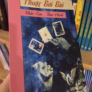 Thuật Bói Bài Khảo Cứu Thực Hành - Linh Việt