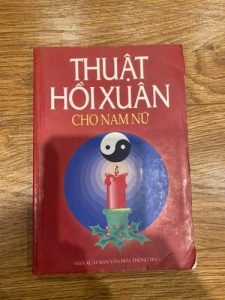 Thuật hồi xuân cho nam nữ / Ngọc Sơn dịch; Song Hòa sưu tầm, biên soạn. - Hà Nội : Văn hóa Thông tin, 2011. - 302 tr : minh họa ; 21 cm