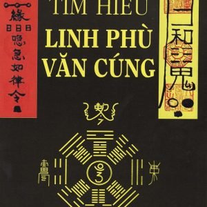 Tìm Hiểu Linh Phù Văn Cúng – Vũ Đình Chỉnh