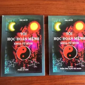 Tôi Học Đoán Mệnh Khoa Tử Bình - Trúc Lâm Tử (2 Tập)