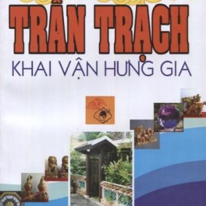 Trấn Trạch Khai Vận Hưng Gia - Nguyễn Hữu Ngôn
