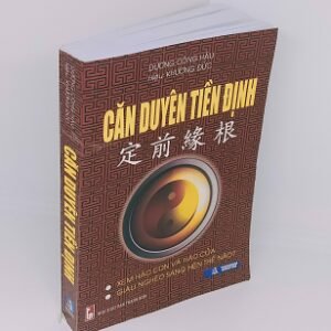 Căn Duyên Tiền Định – Dương Công Hầu (504 Trang)