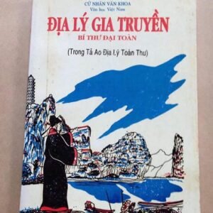 Địa Lý Gia Truyền Bí Thư Đại Toàn - Cao Trung