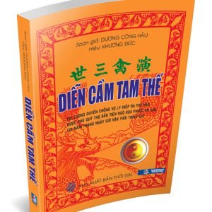 Diễn Cầm Tam Thế - Dương Công Hầu (502 Trang)