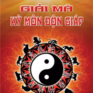 Giải Mã Kỳ Môn Độn Giáp - Nguyễn Văn Liên