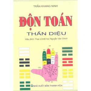 Độn Toán Thần Diệu (Quỷ Cốc Tử Độn Giáp) - Trần Khang Ninh