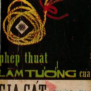 Phép Thuật Làm Tướng Của Gia Cát Khổng Minh - Thái Bạch