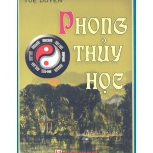 Phong Thủy Học – Tuệ Duyên