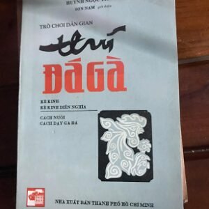Thú Đá Gà (Kê Kinh Kê Kinh Diễn Nghĩa) - Huỳnh Ngọc Trảng