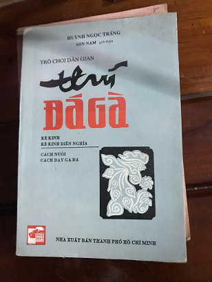 Thú Đá Gà (Kê Kinh Kê Kinh Diễn Nghĩa) - Huỳnh Ngọc Trảng