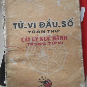 Tử Vi Đẩu Số Toàn Thư Cái Lý Ngũ Hành Trong Tử Vi - Vũ Tài Lục