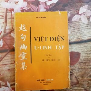 Việt Điện U Linh Tập Hán-Việt (NXB Khai Trí 1961) – Lý Tế Xuyên, 232 Trang