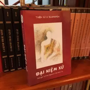 Đại Niệm Xứ - Thiền sư U Silananda (Tỳ kheo Khánh Hỷ dịch Việt)