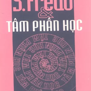 S. Freud Và Tâm Phân Học - Phạm Minh Lăng
