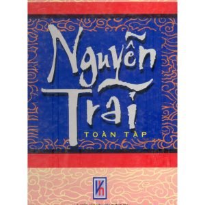 Nguyễn Trãi Toàn Tập (Ức Trai Thi Tập) - Hoàng Khôi