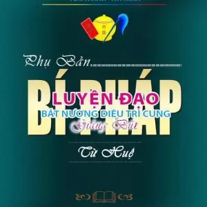 Bí Pháp Luyện Đạo - Bát Nương Diêu Trì Cung (Version 1+2)