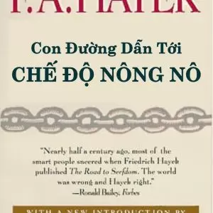 Con Đường Dẫn Tới Chế Độ Nông Nô - F. A. Hayek (Bản Dịch)