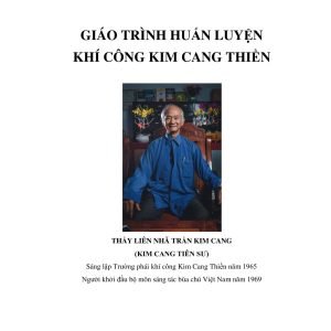 Giáo Trình Huấn Luyện Khí Công Kim Cang Thiền - Liên Nhã Trần Kim Cang