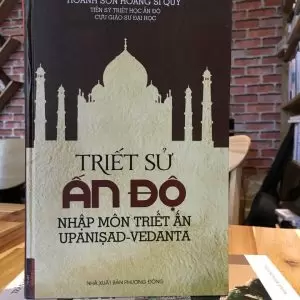 Triết Sử Ấn Độ Nhập Môn Triết Ấn Upanisad Vedanta - Hoành Sơn, Hoàng Sĩ Quý