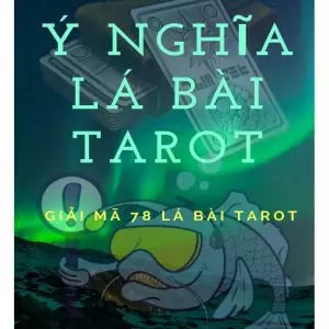 Ý Nghĩa Lá Bài Tarot Giải Mã 78 Lá Bài Tarot - Michael Huey