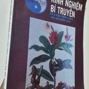 Những Bài Thuốc Kinh Nghiệm Bí Truyền Của Các Ông Lang Bà Mế Miền Núi - Lê Nguyên Khánh