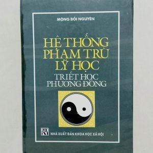Hệ Thống Phạm Trù Lý Học Triết Học Phương Đông - Mộng Bồi Nguyên