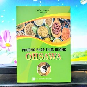 Phương Pháp Thực dưỡng Ohsawa - Quách Văn Mích