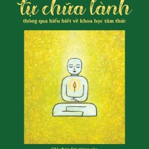 Tự Chữa Lành Thông Qua Hiểu Biết Về Khoa Học Tâm Thức - Pradeep Vijay & Navneet