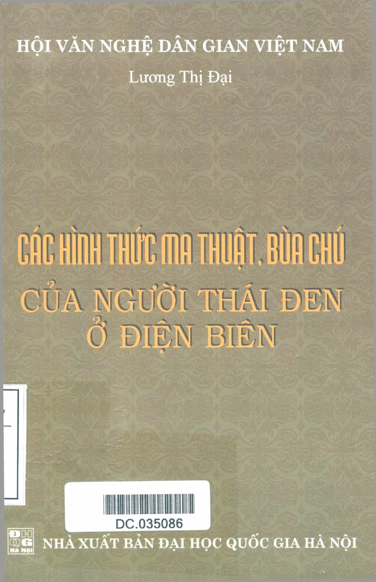 Cac-Hinh-Thuc-Ma-Thuat-Bua-Chu-Cua-Nguoi-Thai-Den-O-Dien-Bien-Luong-Thi-Dai-scaled-1.jpg