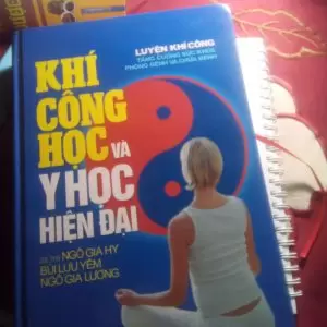 Khí Công Học Và Y Học Hiện Đại - GS.TS Ngô Gia Hy