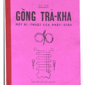 Gồng Trà Kha (Một Bí Thuật Của Phật Giáo) - Vũ Ổn