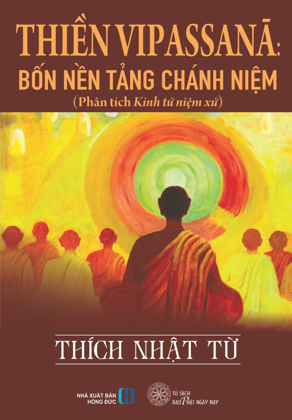 Thien-VIPASSANA-Bon-Nen-Tang-Chanh-Niem-Phan-tich-Kinh-tu-niem-xu.jpg