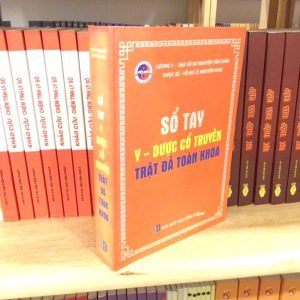 Sổ Tay Y Dược Cổ Truyền Y Võ Trật Đả Toàn Khoa - Lương Y Nguyễn Tấn Xuân