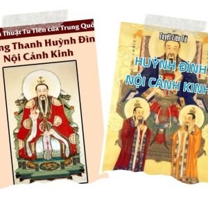 Thượng Thanh Huỳnh Đình Nội Cảnh Kinh (Tìm hiểu thuật tu Tiên của Trung Quốc) - Nhân Tử Nguyễn Văn Thọ