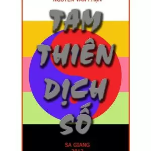 Tam Thiên Dịch Số (NXB Sa Giang 2012) - Nguyễn Văn Phận