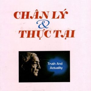 Chân Lý Và Thực Tại - Krishnamurti