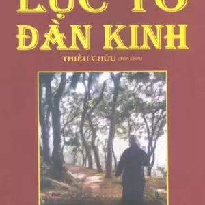 Lục Tổ Đàn Kinh - Huệ Năng Đại Sư