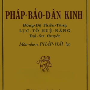 Pháp Bảo Đàn Kinh - Lục Tổ Huệ Năng
