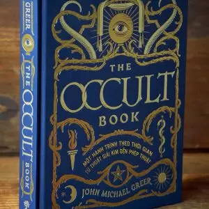 The Occult Book Một Hành Trình Theo Thời Gian Từ Thuật Giả Kim Đến Phép Thuật – John Michael Greer