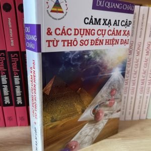 Cảm Xạ Ai Cập Và Các Dụng Cụ Cảm Xạ Từ Thô Sơ Đến Hiện Đại - Dư Quang Châu