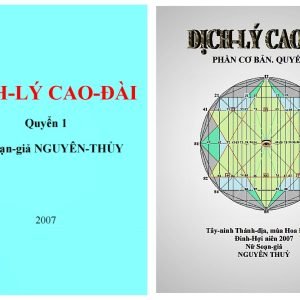 Dịch Lý Cao Đài - Soạn Giả Nguyên Thủy (Bộ 2 Quyển)