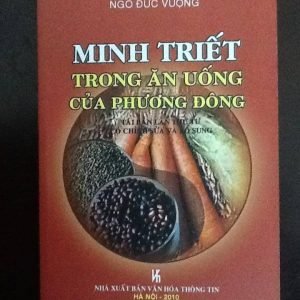 Minh Triết Trong Ăn Uống Của Phương Đông - Ngô Đức Vượng